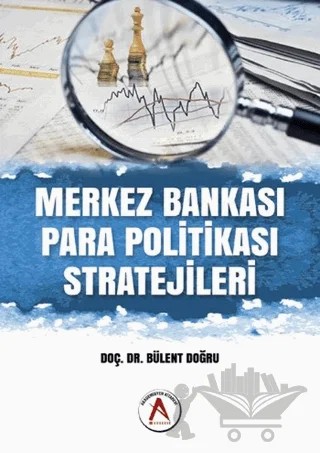 Merkez Bankası Para Politikası Stratejileri – Bülent Doğru – Akademisyen Kitabevi kitap kapağı