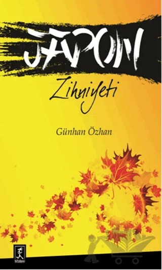 Japon Zihniyeti – Günhan Özhan – Hitabevi Yayınları kitap kapağı