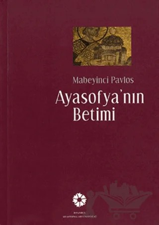 Ayasofya'nın Betimi – Mabeyinci Pavlos – İstanbul Araştırmaları Enstitüsü kitap kapağı