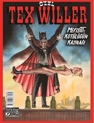 Tex Willer Özel Albüm 4 - Mefisto : Kötülüğün Kaynağı – Mauro Boselli – Lal Kitap kitap kapağı