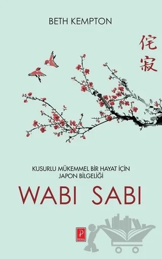 Wabi Sabi – Beth Kempton – Pena Yayınları kitap kapağı