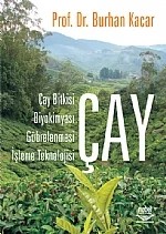 Çay -Çay Bitkisi, Biyokimyası, Gübrelenmesi, İşleme Teknolojisi – Burhan KACAR – Nobel Yayın kitap kapağı