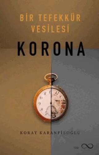 Bir Tefekkür Vesilesi - Korona – Koray Karanfiloğlu – Bengisu Yayınları kitap kapağı