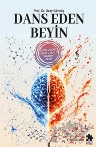 Dans Eden Beyin – Uzay Görmüş – Eksik Parça Yayınları kitap kapağı