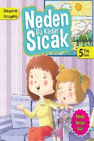 Dünyamızı Koruyalım - Neden Bu Kadar Sıcak (5 Yaş Üstü) – Manpreet Kaur Aden – Parıltı Yayınları kitap kapağı