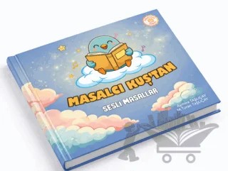 Masalcı Kuştan Sesli Masallar – Mehmet Turan Taşlıçay, Aymira Taşlıçay – Minel Yayın kitap kapağı