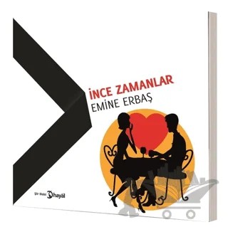 İnce Zamanlar – Emine Erbaş – Hayal Yayınları kitap kapağı