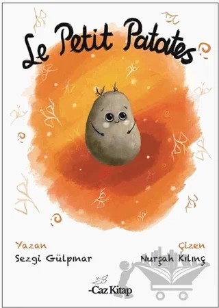 Le Petit Patates – Sezgi Gülpınar – Caz Kitap kitap kapağı
