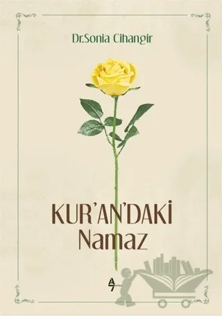 Kur'an'daki Namaz – Sonia Cihangir – A7 Kitap kitap kapağı