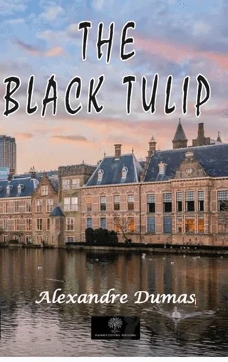 The Black Tulip – Alexandre Dumas – Platanus Publishing kitap kapağı