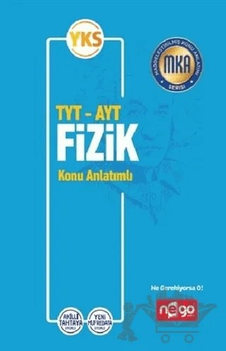 TYT - AYT - YKS Fizik Konu Anlatımlı – Kolektif – Nego Yayınları kitap kapağı