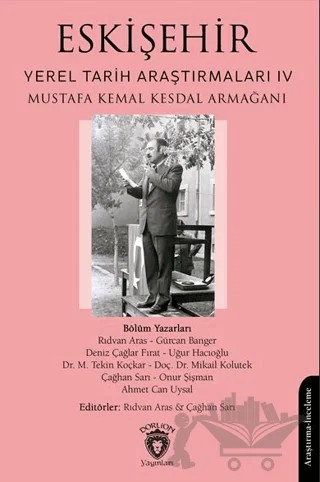 Eskişehir Yerel Tarih Araştırmaları IV – Kolektif – Dorlion Yayınları kitap kapağı