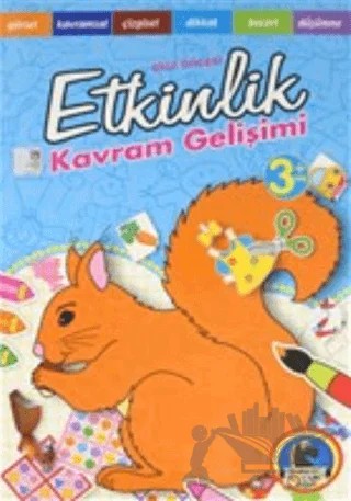 Okul Öncesi Etkinlik - Kavram Gelişimi (+3 Yaş) – Kolektif – Karatay Çocuk kitap kapağı