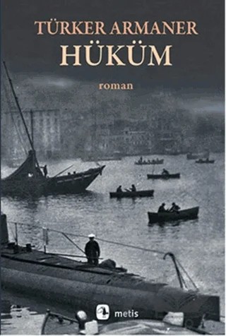 Hüküm – Türker Armaner – Metis Yayınları kitap kapağı