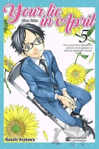 Your Lie in April -Nisan Yalanı 5 – Naoshi Arakawa – Akıl Çelen Kitaplar kitap kapağı
