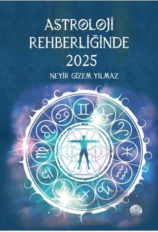 Astroloji Rehberliğinde 2025 – Neyir Gizem Yılmaz – Odessa Yayınevi kitap kapağı
