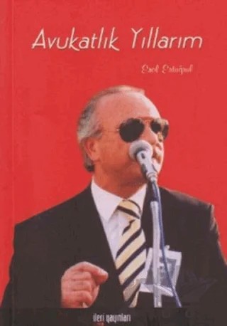 Avukatlık Yıllarım – Erol Ertuğrul – İleri Yayınları kitap kapağı