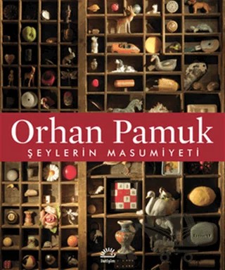 Şeylerin Masumiyeti – Orhan Pamuk – İletişim Yayınevi kitap kapağı