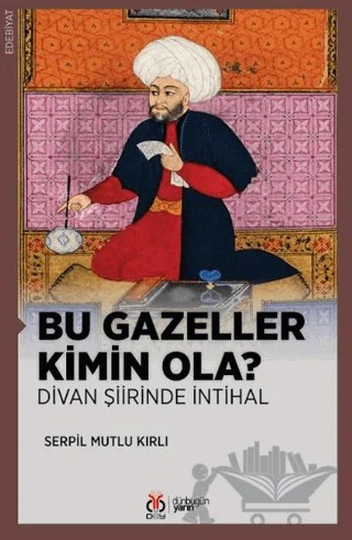 Bu Gazeller Kimin Ola? – Serpil Mutlu Kırlı – DBY Yayınları kitap kapağı