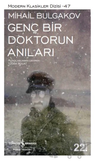 Genç Bir Doktorun Anıları – Mihail Afanasyeviç Bulgakov – İş Bankası Kültür Yayınları kitap kapağı