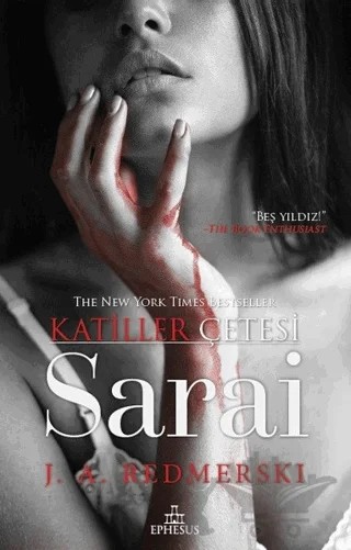Sarai - Katiller Çetesi – J. A. Redmerski – Ephesus Yayınları kitap kapağı