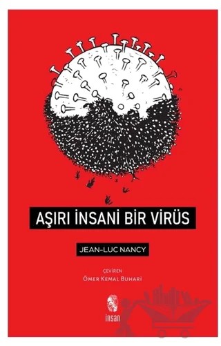 Aşırı İnsani Bir Virüs – Jean-Luc Nancy – İnsan Yayınları kitap kapağı