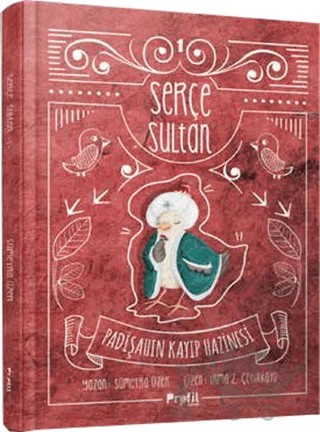 Serçe Sultan 1: Padişahın Kayıp Hazinesi – Sümeyra Üzer – Profil Kitap kitap kapağı