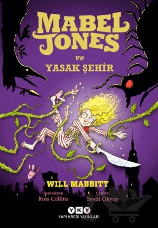Mabel Jones ve Yasak Şehir – Will Mabbitt – Yapı Kredi Yayınları kitap kapağı