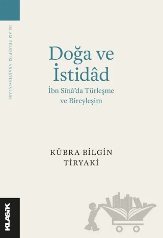 Doğa ve İstidad – Kübra Bilgin Tiryaki – Klasik Yayınları kitap kapağı