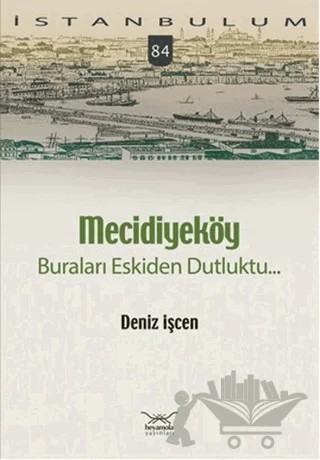 Mecidiyeköy – Deniz İşcen – Heyamola Yayınları kitap kapağı