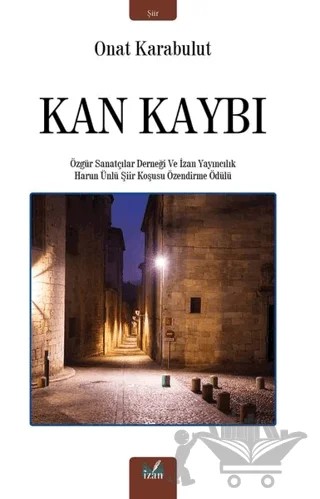 Kan Kaybı – Onat Karabulut – İzan Yayıncılık kitap kapağı