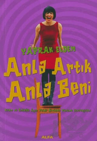 Anla Artık Anla Beni – Yaprak Eldem – Alfa Yayınları kitap kapağı