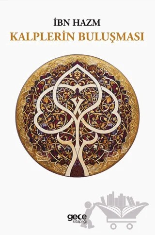 Kalplerin Buluşması – İbn Hazm – Gece Kitaplığı kitap kapağı