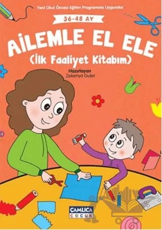 Ailele El Ele – Zekeriya Guter – Çamlıca Çocuk Yayınları kitap kapağı