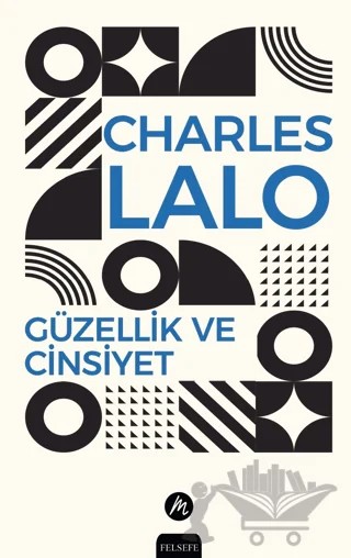 Güzellik ve Cinsiyet – Charles Lalo – Mahfel Yayıncılık kitap kapağı
