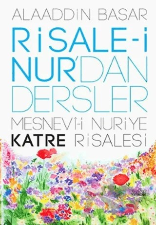 Risale-i Nur’dan Dersler 2 – Alaaddin Başar – Zafer Yayınları kitap kapağı