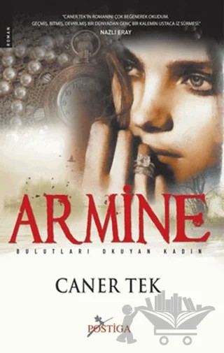 Armine – Caner Tek – Postiga Yayınları kitap kapağı