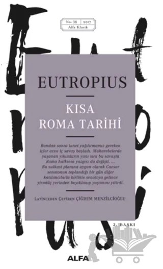Kısa Roma Tarihi – Eutropius – Alfa Yayınları kitap kapağı