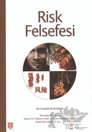 Risk Felsefesi – Cantürk Kayahan – Ekin Basım Yayın kitap kapağı