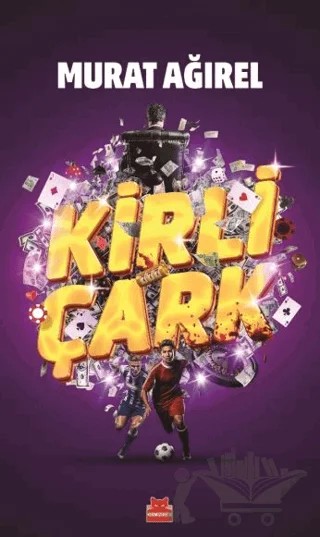 Kirli Çark – Murat Ağırel – Kırmızı Kedi Yayınevi kitap kapağı