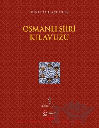 Osmanlı Şiiri Kılavuzu 4. Cilt (Ebabil - Füsun) – Ahmet Atilla Şentürk – DBY Yayınları kitap kapağı