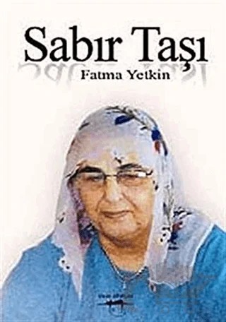 Sabır Taşı – Fatma Yetkin – Sokak Kitapları Yayınları kitap kapağı