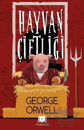 Hayvan Çiftliği – George Orwell – Parana Yayınları kitap kapağı