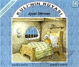 Kuli’nin Rüyası – Aysel Gürmen – Uçanbalık Yayıncılık kitap kapağı