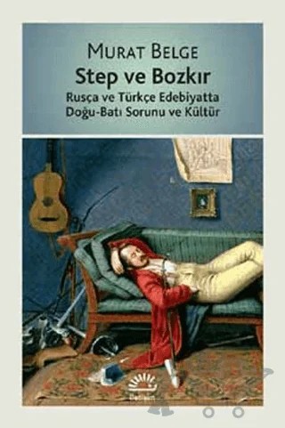 Step ve Bozkır – Murat Belge – İletişim Yayınevi kitap kapağı