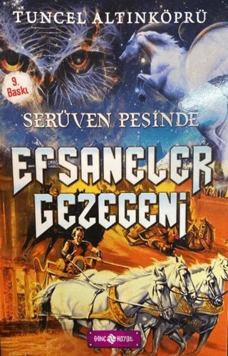 Serüven Peşinde 9 - Efsaneler Gezegeni – Tuncel Altınköprü – Genç Hayat kitap kapağı