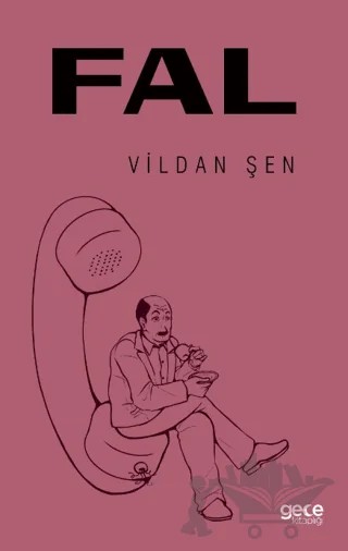 Fal – Vildan Şen – Gece Kitaplığı kitap kapağı