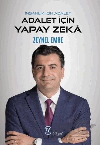 İnsanlık İçin Adalet Atalet İçin Yapay Zeka – Zeynel Emre – Tekin Yayınevi kitap kapağı