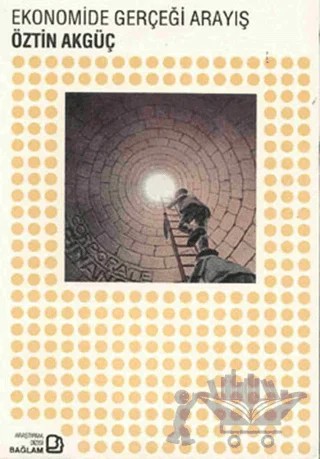 Ekonomide Gerçeği Arayış – Öztin Akgüç – Bağlam Yayınları kitap kapağı