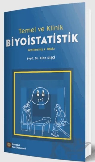 Temel ve Klinik Biyoistatistik – Rian Dişçi – İstanbul Tıp Kitabevi kitap kapağı
